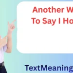 Another Way To Say I Hope