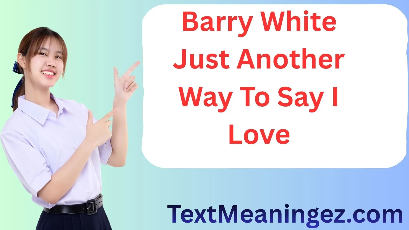 Barry White Just Another Way to Say I Love