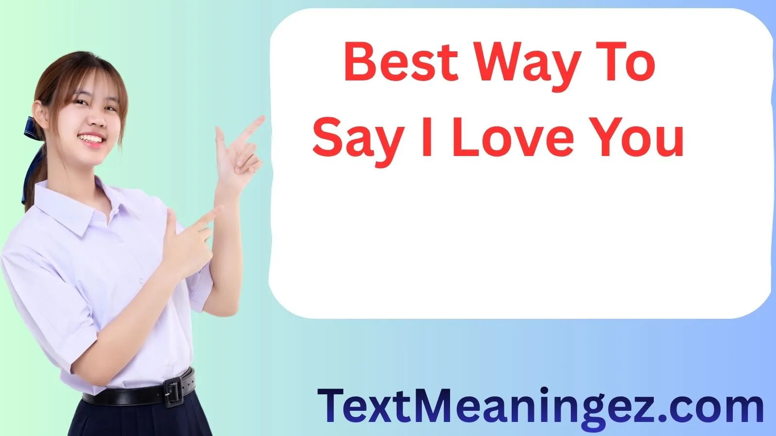 Best Way To Say I Love You