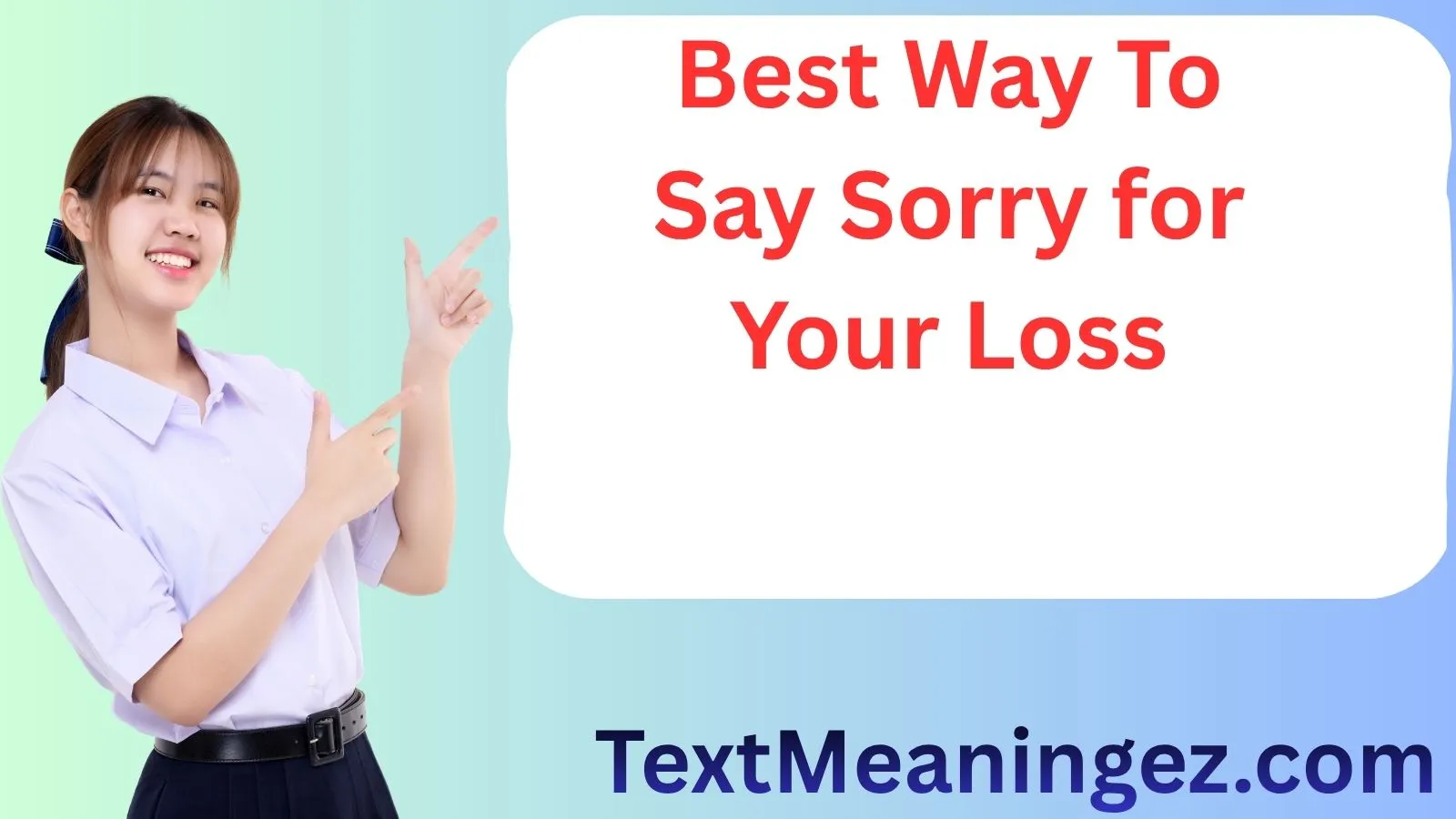 Best Way to Say Sorry for Your Loss