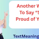 Another Way to Say “So Proud of You”