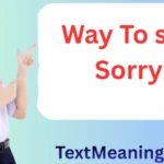 Way To Say Sorry