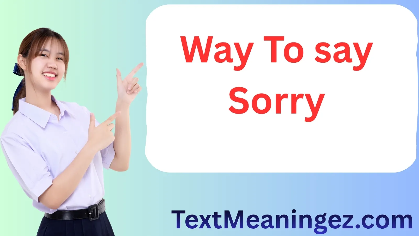 Way To Say Sorry