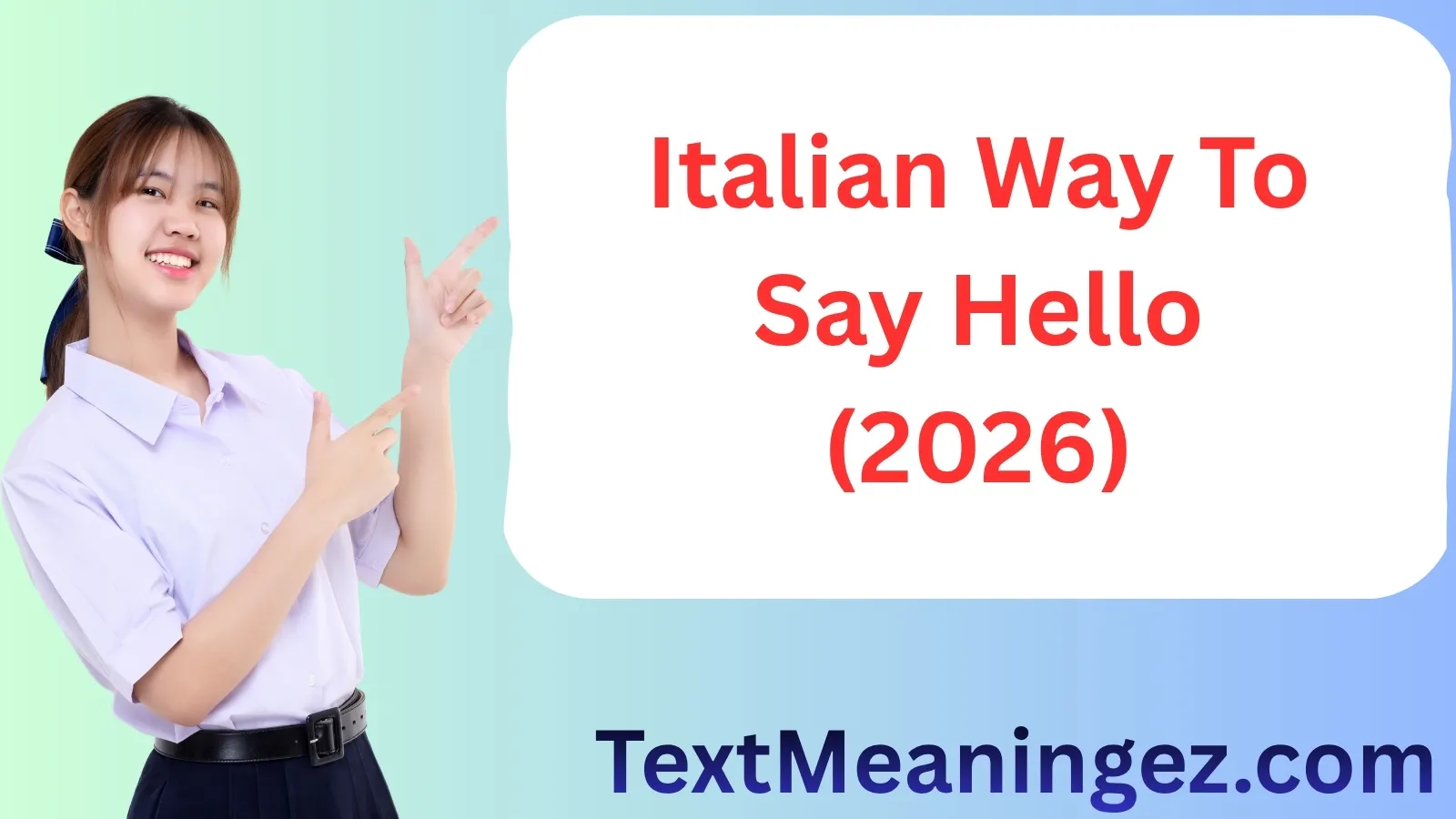 Italian Way To Say Hello
